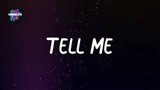 The Hics - Tell Me (Lyrics)