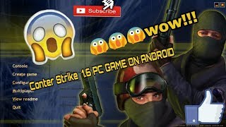 Counter Strike 1.6 PC GAME ON ANDROID (all versions) 😱😱😱😱 💯% working screenshot 3