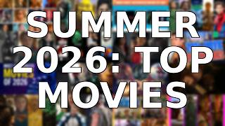 The Biggest Blockbusters Coming to Theaters This Summer 2026