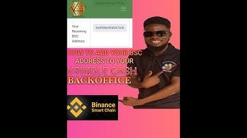 HOW TO ADD BSC ADDRESS TO YOUR KRINGLE CASH BACK OFFICE