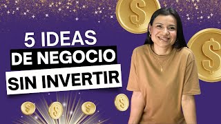 5 IDEAS DE NEGOCIO RENTABLES  SIN INVERTIR EN 2024