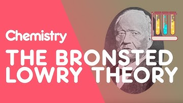 What Is The Bronsted Lowry Theory | Acids, Bases & Alkali