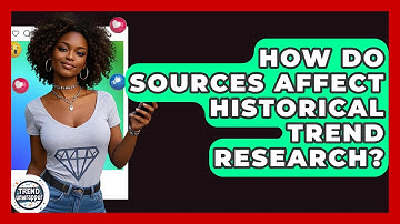 How Do Sources Affect Historical Trend Research? - Trend Unwrapper