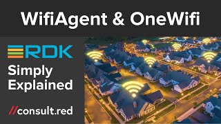 RDK-B OneWifi - an introduction and comparison with WifiAgent (ccsp-wifi-agent vs. ccsp-one-wifi)