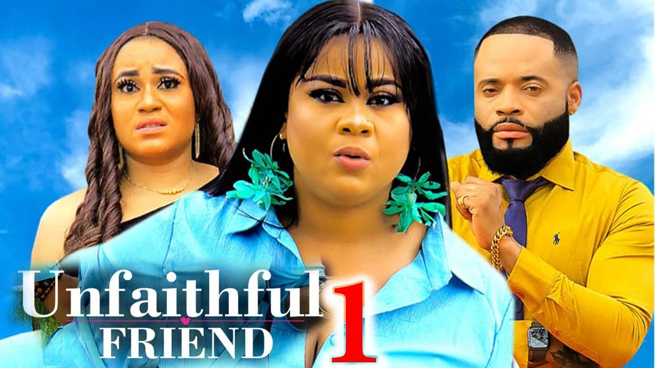 ⁣UNFAITHFUL FRIEND SEASON 1  (New Movie) Uju Okoli, Rosabelle Andrews 2024 Latest Nollywood Movie