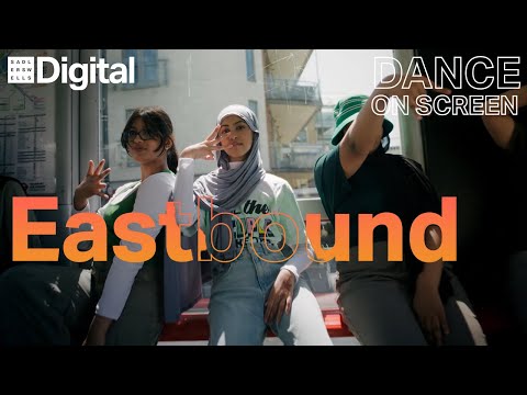 Eastbound | Dance film celebrating how East London moves