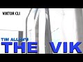 The Vik - A Tim Allen Build - (Part CLi)