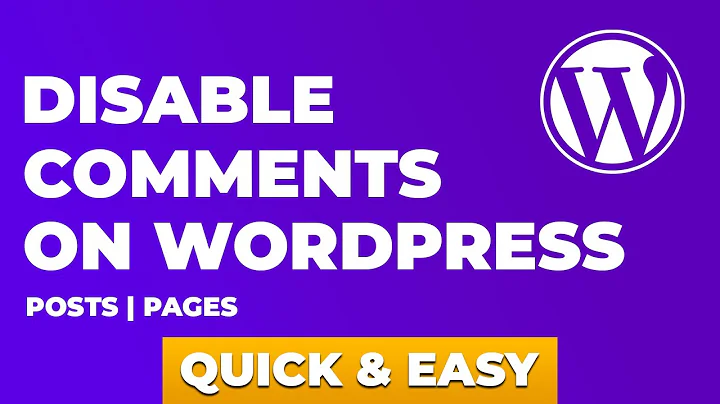 Easy Way to WordPress Disable Comments in Blogs! | Posts & Pages