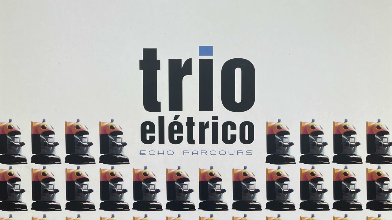 Ver Trio Elétrico - Echo Parcours (Edit) en YouTube Ver Trio Elétrico - Echo Parcours (Edit) en YouTube
