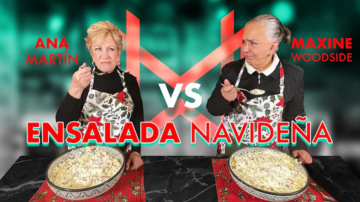 Ana Martn VS Maxine Woodside "Ensalada Navidea"