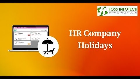 Odoo 11 Apps | HR Company Holidays | FOSS INFOTECH PRIVATE LIMITED
