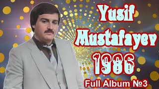 Yusif Mustafayev-1986  Full Album №3
