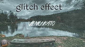 kinemaster glitch effect |New intro  | glitch effect
