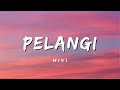 Pelangi HIVI Lirik