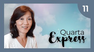 Quarta Express 11 | Dinheiro Não é o Real Problema | Silvia Sayuri Morita #91