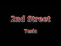 2nd Street - Tesla(Lyrics)