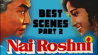 Nai Roshni Best Scene 2 | Raaj Kumar Best Scene | Mala Sinha | Nai Roshni clips