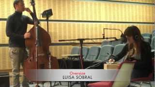 Watch Luisa Sobral Oversize video