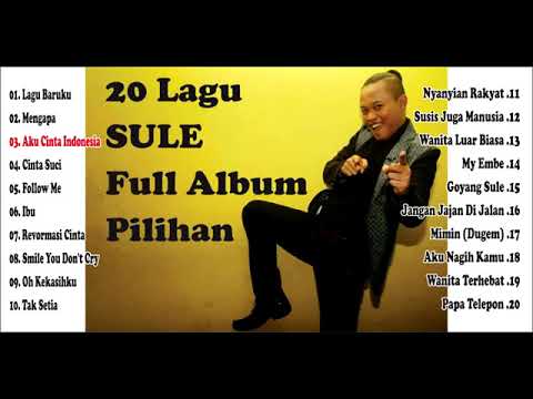 20 Lagu Sule Full Album Pilihan Paling Enak Didengar & Dinikmati YouTube