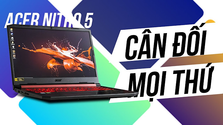 Đánh giá laptop acer nitro 5 an515-52-53pc