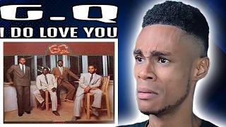 G.Q. - I Do Love You | FIRST TIME REACTION