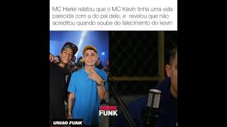 MC HARIEL relatou que o MC Kevin tinha uma vida parecida com a do pai dele