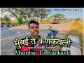 Mumbai to kankavli     solo bike ride  