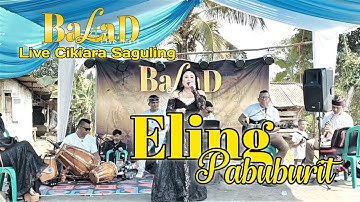 Eling Pabuburit - Balad Live Cikiara Saguling | Mira Arman ( Arf Sound System )