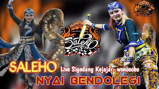 ORA CINTA ORA..?? SALEHO KARYA BUDAYA - NYAI BENDOLEGI - Live Sigedang Kejajar- wonosobo