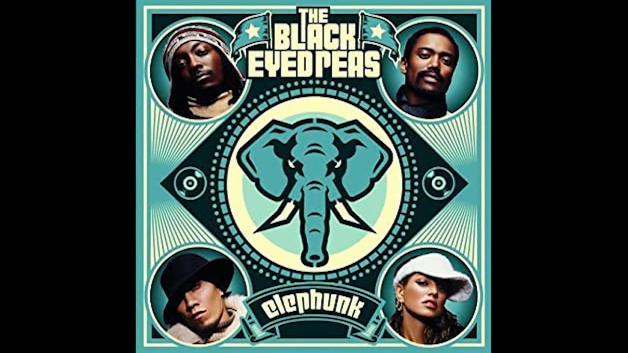The Black Eyed Peas＿Elephunk＿ブラックアイドピース - YouTube