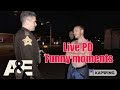 Big dumbfunny live pd moments pt2