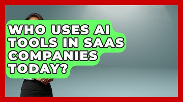 Who Uses AI Tools in SaaS Companies Today? | AI SaaS Software Explained News