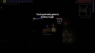 The torch god early game is sooo helpful I can’t even lie #terrariaost #gaming #videoclips