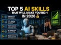 TOP 5 AI SKILLS TO GET A HIGH-PAYING JOB IN 2026 🚀