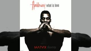 Haddaway - What Is Love (MΛTVIX Remix)