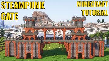 How to build Steampunk Gate - Minecraft Tutorial
