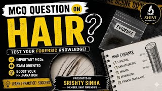 Test Your Knowledge: Hair MCQ Questions | Forensic Science #forensicscience #ugcnet2026