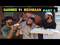 Garmee Ti Mehmaan Part 2 | Hilarious Kashmiri Comedy Drama π