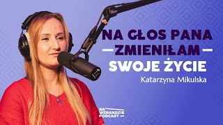 Odrzuciłam to, co stare, by być autentyczną... [Na Werandzie Podcast #84]