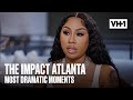 Most Dramatic Moments: Dess Dior, Karlae, Tuson & More Bring The Drama! | The Impact: Atlanta