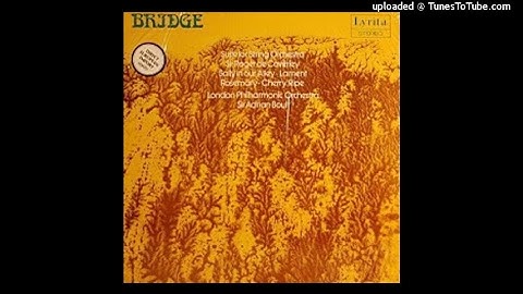 Frank Bridge : Suite for string orchestra H.93 (1909-10)