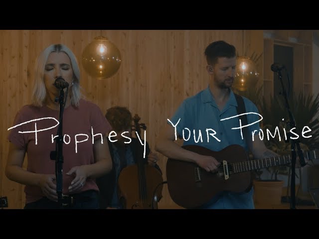 Bryan & Katie Torwalt - Prophesy Your Promise (Acoustic Video)