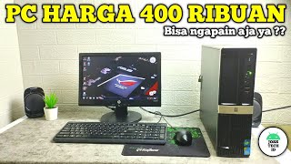 Murah Banget ‼️Saya Beli PC ini Cuma 400Ribuan Fullset Sama Monitornya 😅