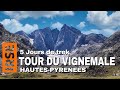 5 jours autour du vignemale hautespyrnes