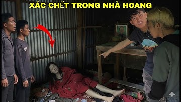 Xác Chết Trong Ngôi Nhà Hoang Khiến Nhiều Người Dân Địa Phương Sợ  - Phim Ma