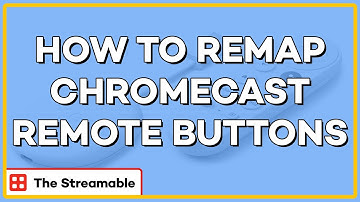 Remap Shortcut Buttons on Chromecast w/ Google TV