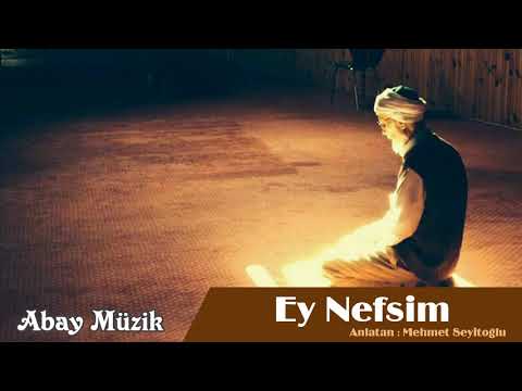 Ey Nefsim | Dini Sohbetler