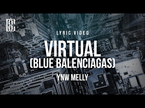 Ynw Melly - Virtual | Lyrics