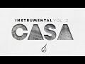 Casa vol 2  renuevo instrumental para orar