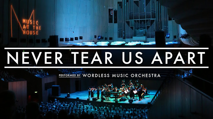 Never Tear Us Apart Orchestral version - Orchestral performance video thumbnail